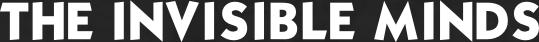 The Invisible Minds